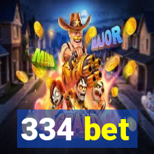 334 bet